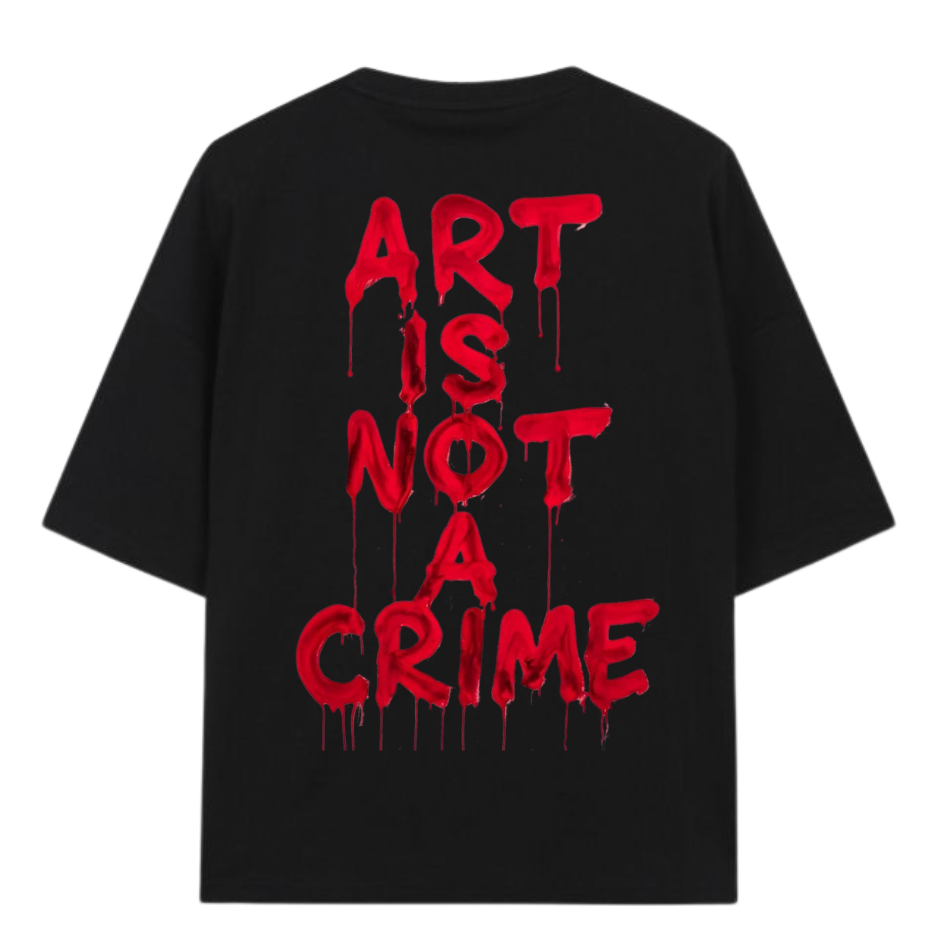 🎨 The "Art is Not a Crime" Statement Tee